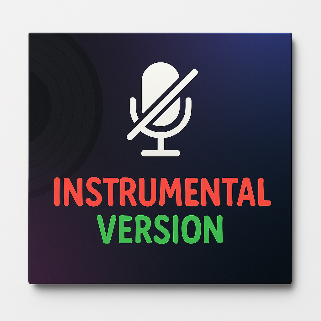 Instrumental version of your song
